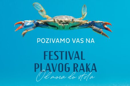 Festival plavog raka „Od mora do stola“ u Opuzenu