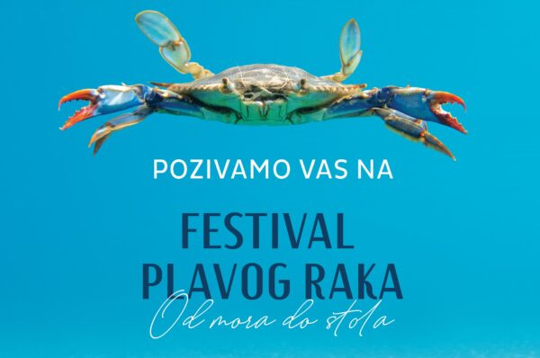 Festival plavog raka „Od mora do stola“ u Opuzenu